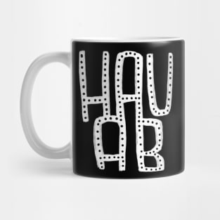 Spruch, Hau ab Mug